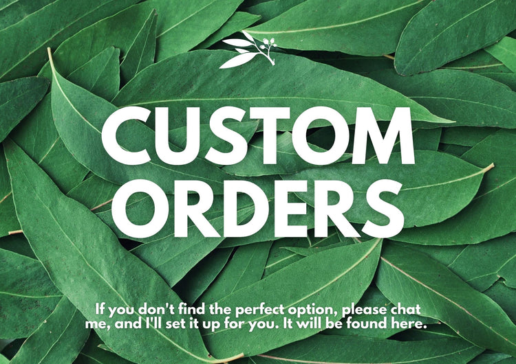 Custom Orders